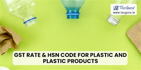 Plastic Box Hsn Code And Gst Rate