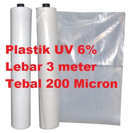 Mengenal Plastik Uv 200 Micron