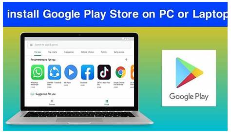 Play Store App Download And Install For Pc Windows 10 Google PC ,8,7 & MAC