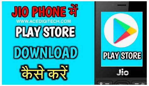 Play Store App Download In Jio Phone 1500 Kaise Kare मे