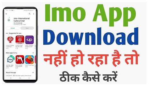 Play Store Imo Downloading APK For Unlimited Mobile APPs