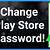 play store password change