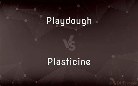 Play Dough Vs Plasticine