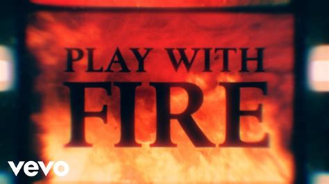 play with fire youtube
