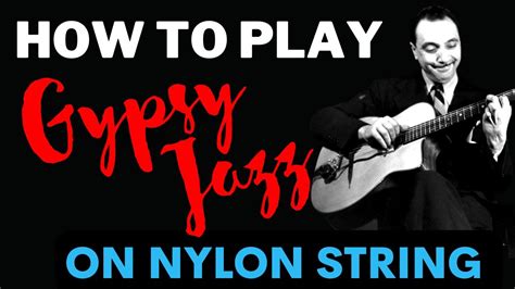 Playing Jazz On Nylon String Guitar