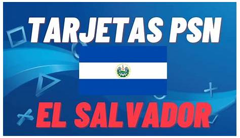 Tarjetas PSN para El Salvador Más Baratas ¡Compruébalo! 2024