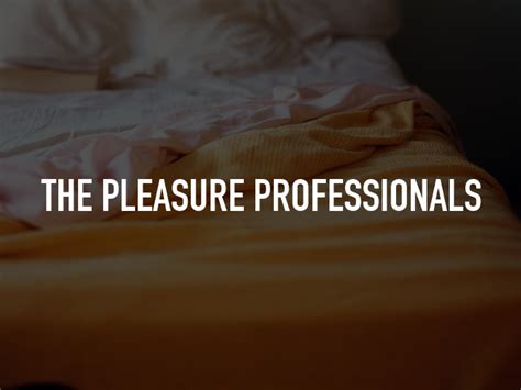 pleasure professionals