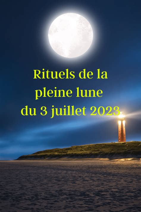pleine lune juillet 2023 rituel