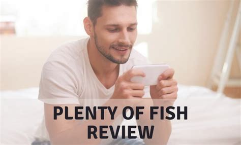 plenty of fish reviews 2024