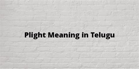 plight meaning in tamil with example
