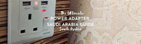 Plug Adapter For Saudi Arabia