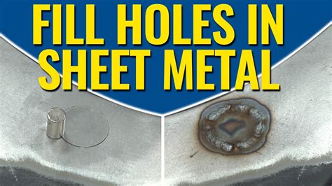 plugging holes in sheet metal