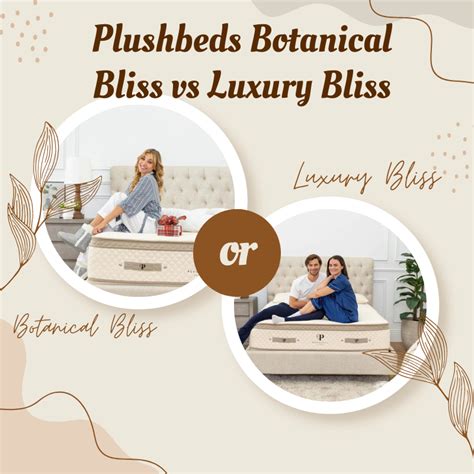 plushbeds botanical bliss vs luxury