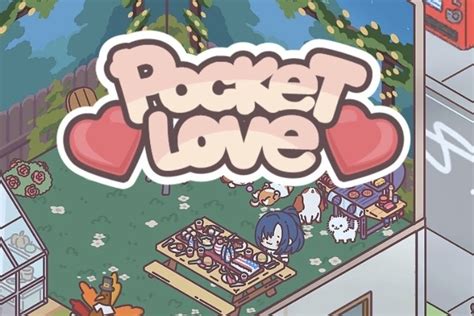 Pocket Love Updates