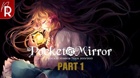 Pocket Mirror Walkthrough