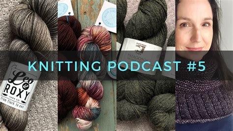 Best Knitting Podcasts (2021)