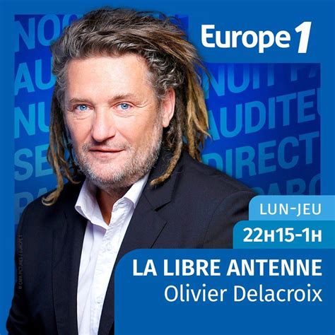 podcast olivier delacroix europe 1