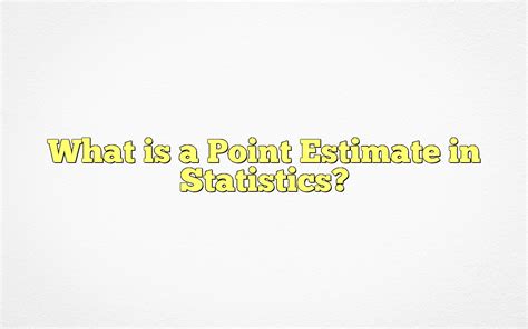 Point Estimate Abbreviation