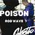 poison rod wave lyrics