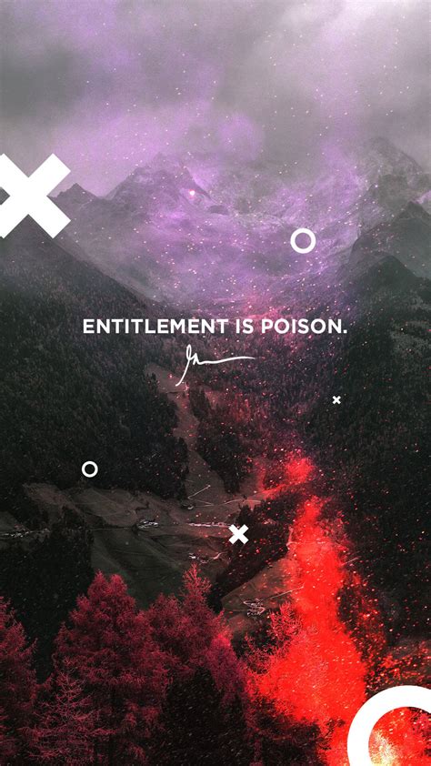 Poison of Entitlement