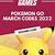 pokemon go march codes 2022