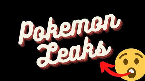 The Ultimate Guide To Pokemon Leaks Reddit In 2023