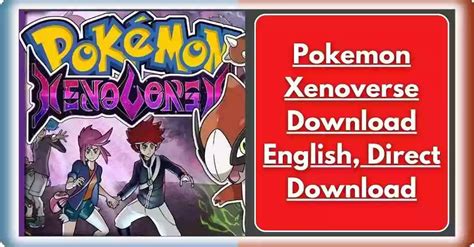 Online{2022] Pokemon Xenoverse English Download Mac {Gratuit}