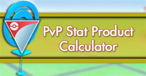 pokemon go pvp stats calculator