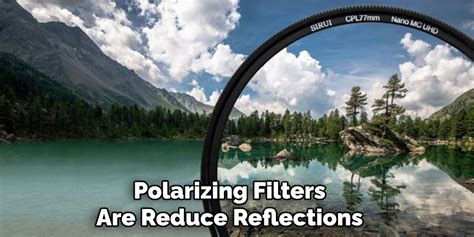 Polarizing Filter Reduce Reflections