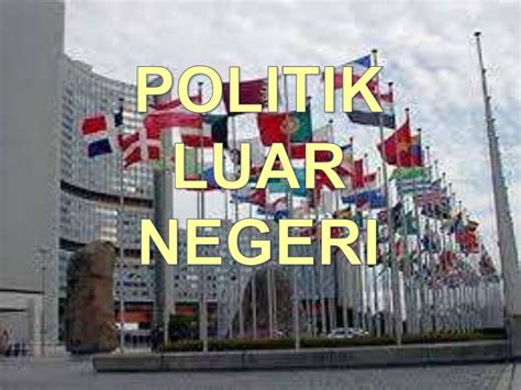 politik luar negeri indonesia bebas dan aktif