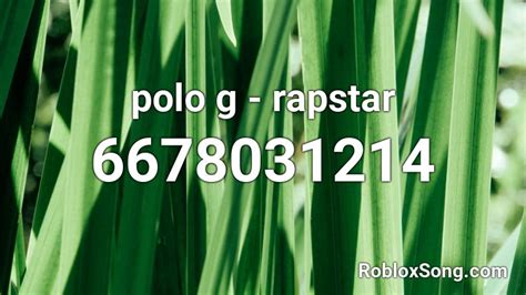polo g - rapstar Roblox ID - Roblox music codes