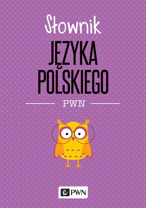 polski słownik języka polskiego