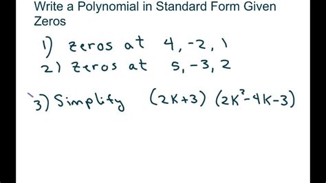 Polynomial In Standard Form With The Given Zeros