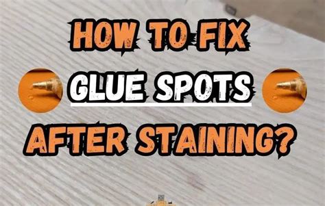 Polyurethane Over Glue Spots