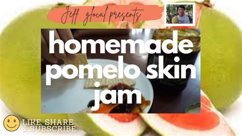 Pomelo Skin Jam