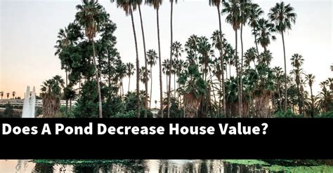 Pond House Value