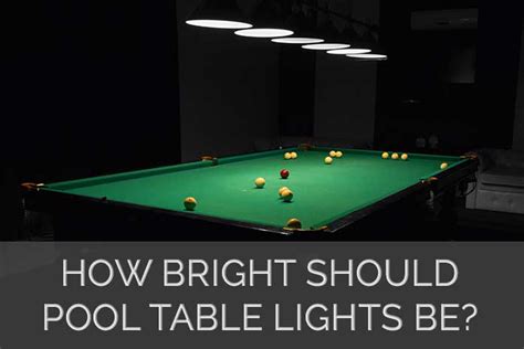 Pool Table Light Brightness