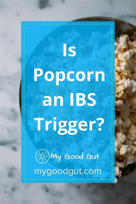 Popcorn For Ibs D