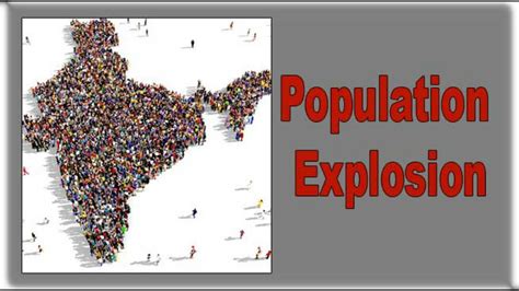 population explosion is a major issue for