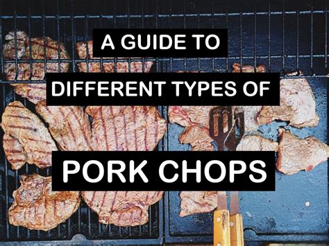 Pork Chop Varieties