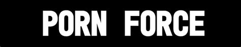 porn force