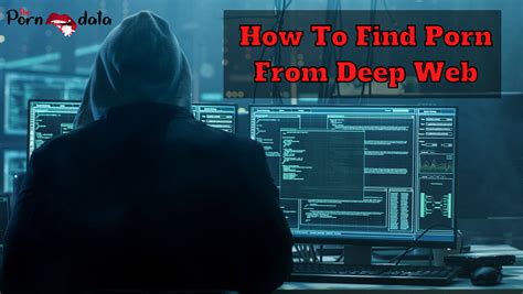 Porn Links Deep Web