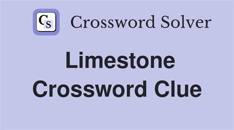 porous limestone crossword clue