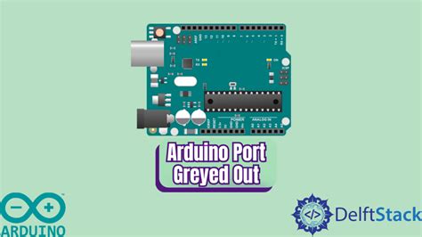 port greyed out in arduino