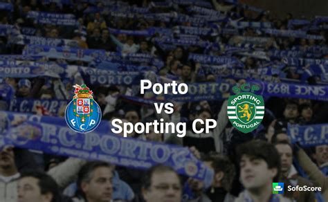 porto v sporting lisbon sofascore