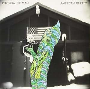 portugal the man american ghetto vinyl
