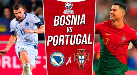 portugal vs bosnia en vivo