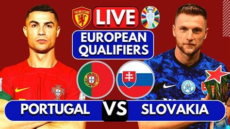 portugal vs slovakia live today