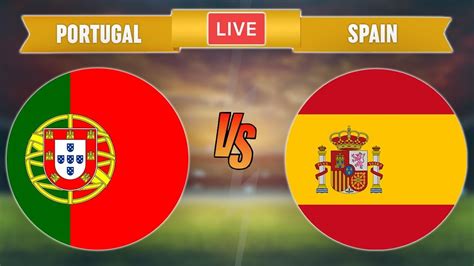 portugal vs spain watch live