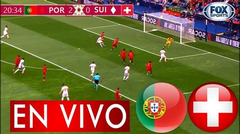portugal vs suiza en vivo tv azteca